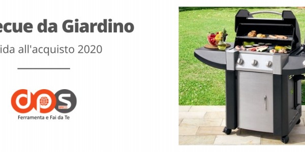 Barbecue: quale scegliere? Guida all'acquisto 2020